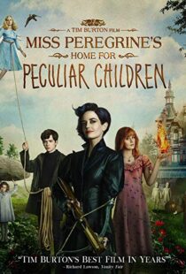 دانلود فیلم Miss Peregrine’s Home for Peculiar Children 201616849-1585615707