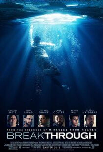 دانلود فیلم Breakthrough 20199490-1125272237