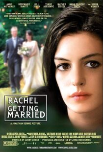 دانلود فیلم Rachel Getting Married 20086109-1521406785