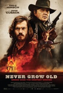 دانلود فیلم Never Grow Old 201915121-1830603430