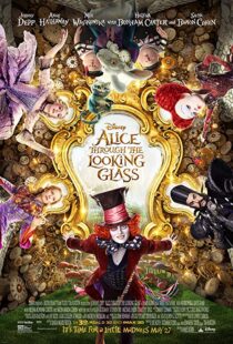 دانلود فیلم Alice Through the Looking Glass 20162901-1696456988