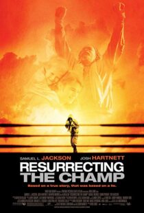 دانلود فیلم Resurrecting the Champ 200718461-836008730