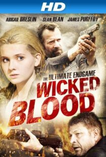 دانلود فیلم Wicked Blood 201418530-1446973649