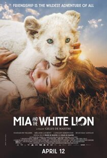 دانلود فیلم Mia and the White Lion 201822307-560403276
