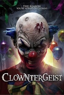 دانلود فیلم Clowntergeist 20177465-1373020171
