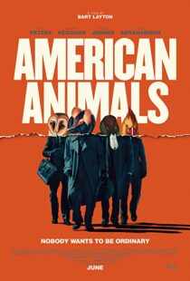 دانلود فیلم American Animals 201813254-489371214
