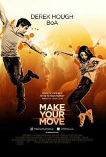 دانلود فیلم Make Your Move 201338005-102041602