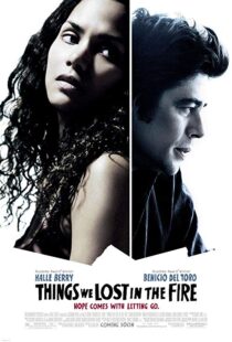 دانلود فیلم Things We Lost in the Fire 200733889-1043797520