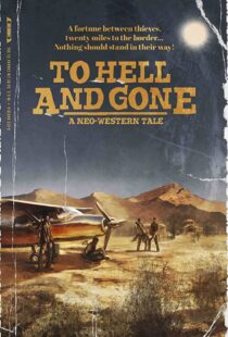 دانلود فیلم To Hell and Gone 201943917-888070290