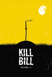 دانلود فیلم Kill Bill: Vol. 2 200443341-1747976033
