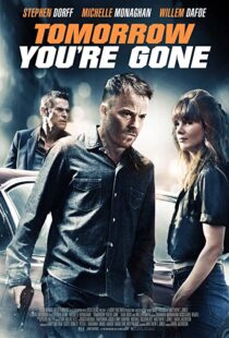 دانلود فیلم Tomorrow You’re Gone 201246427-1205608447