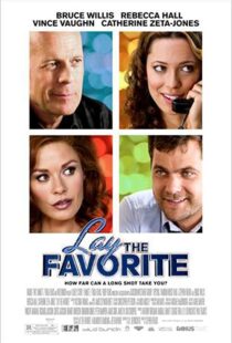 دانلود فیلم Lay the Favorite 201246699-1918841855