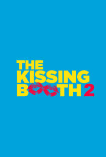 دانلود فیلم The Kissing Booth 2 202048384-217990622