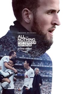 دانلود مستند All or Nothing: Tottenham Hotspur53295-273672111