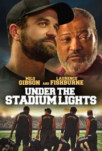 دانلود فیلم Under the Stadium Lights 202156811-691077529