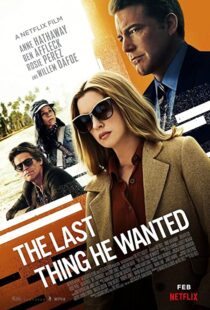 دانلود فیلم The Last Thing He Wanted 202057687-2032106268