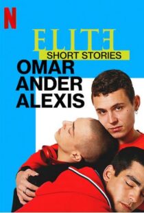 دانلود سریال Elite Short Stories: Omar Ander Alexis59044-602908777