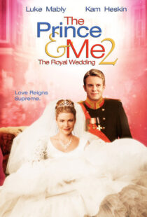 دانلود فیلم The Prince & Me II: The Royal Wedding 200677777-241906466
