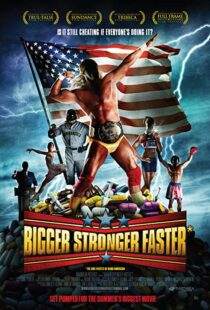 دانلود مستند Bigger Stronger Faster* 200877287-321993511