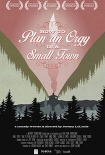 دانلود فیلم How to Plan an Orgy in a Small Town 201582528-1079362461