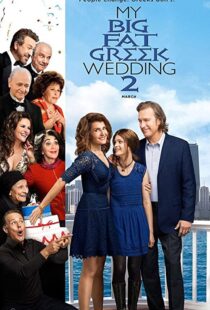 دانلود فیلم My Big Fat Greek Wedding 2 201690820-953176495