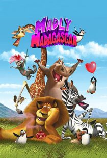 دانلود انیمیشن Madly Madagascar 201391258-674963161