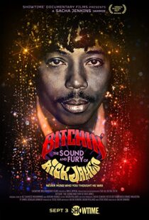 دانلود مستند Bitchin’: The Sound and Fury of Rick James 202198652-758964477
