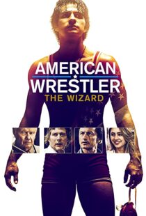 دانلود فیلم American Wrestler: The Wizard 201692519-1138212444