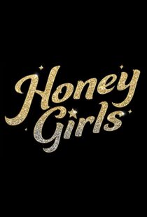دانلود فیلم Honey Girls 202198434-28643506