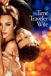 دانلود فیلم The Time Traveler’s Wife 200996208-1667978087