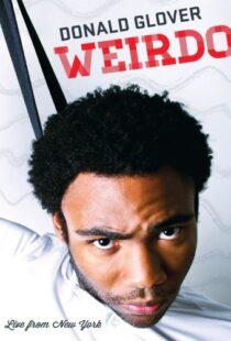دانلود فیلم Donald Glover: Weirdo 2012109469-1629242062