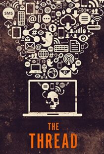 دانلود مستند The Thread 2015103422-648203041
