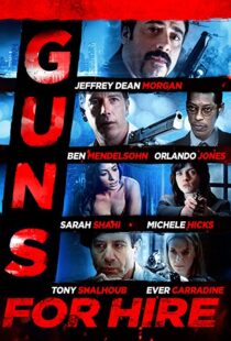 دانلود فیلم Guns for Hire 2015107469-640619778
