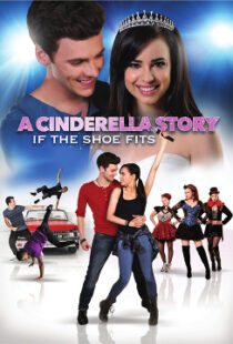 دانلود فیلم A Cinderella Story: If the Shoe Fits 2016110104-870647699