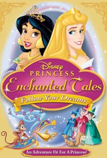 دانلود انیمیشن Disney Princess Enchanted Tales: Follow Your Dreams 2007106377-2109620258