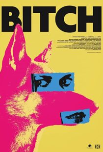 دانلود فیلم Bitch 2017108243-1356874345