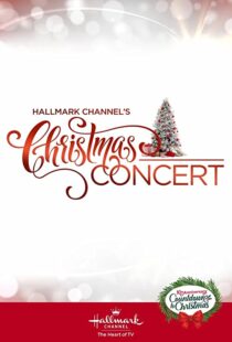 دانلود فیلم Hallmark Channel’s Christmas Concert 2019102207-1252927636