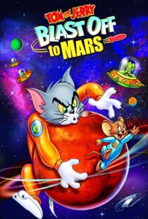 دانلود انیمیشن Tom and Jerry Blast Off to Mars! 2005106040-78962727