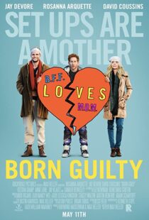 دانلود فیلم Born Guilty 2017114890-1549895790