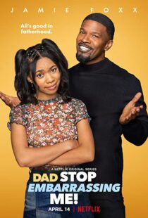 دانلود سریال ! Dad Stop Embarrassing Me112718-1051933631