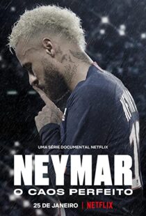 دانلود مستند Neymar: The Perfect Chaos115218-92920511