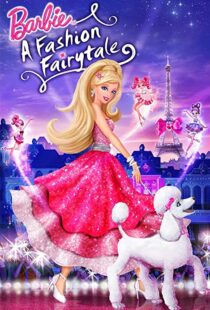 دانلود انیمیشن Barbie: A Fashion Fairytale 2010115694-303734059