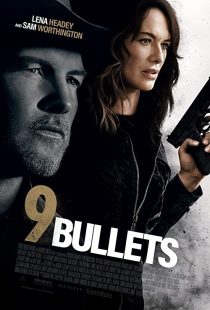 دانلود فیلم 9 Bullets 2022195501-635868423