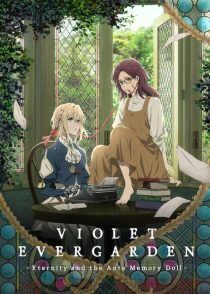 دانلود انیمه Violet Evergarden: Eternity and the Auto Memory Doll 2019381988-621513219