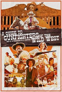 دانلود فیلم A Guide to Gunfighters of the Wild West 2021271925-380752206