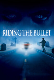 دانلود فیلم Riding the Bullet 2004329610-1023884714