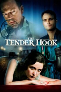 دانلود فیلم The Tender Hook 2008330336-1356684147