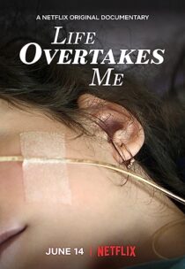 دانلود فیلم Life Overtakes Me 2019366484-1158413650