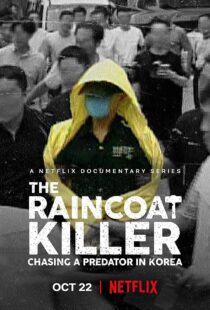 دانلود مستند The Raincoat Killer: Chasing a Predator in Korea370445-110537099