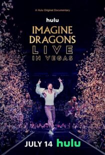 دانلود  مستند Imagine Dragons Live in Vegas 2023370996-1925760120